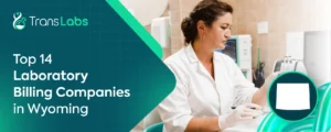 Laboratory Billing Companies in Wyoming