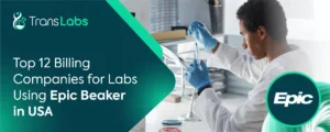 Billing Companies For Labs Using Epic Beaker in USA